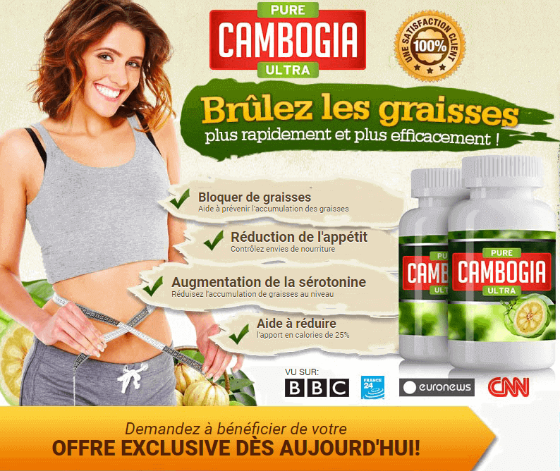 Cliquez ICI pour Pure Cambogia Ultra