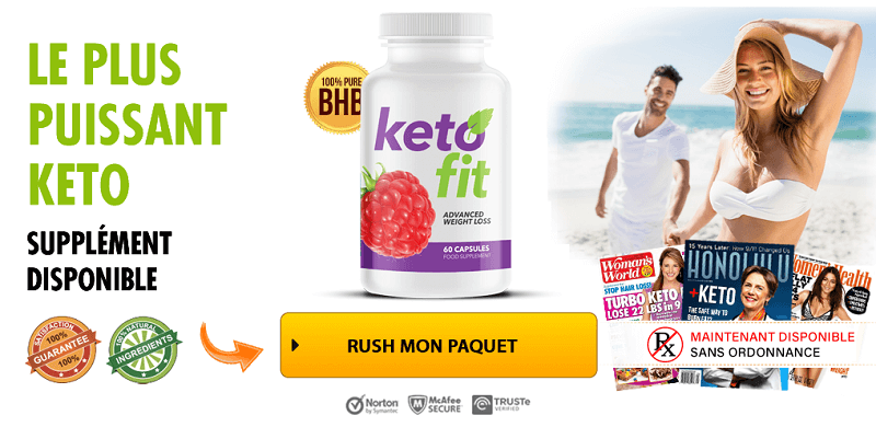 Keto Fit - Tout ce que vous devez savoir avant de l'essayer