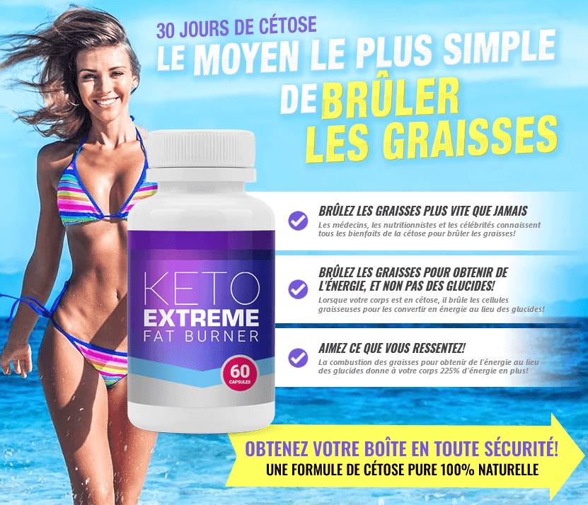 Keto Extreme Fat Burner - obtiens un corps maigre et en forme